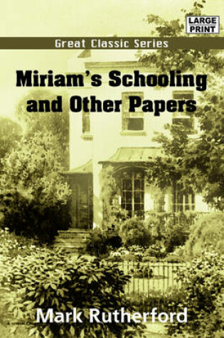 Cover of Miriam's Schooling and Other Papers