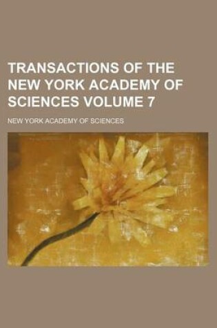 Cover of Transactions of the New York Academy of Sciences Volume 7