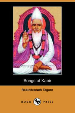 Cover of Songs of Kabir (Dodo Press)