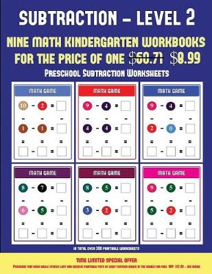 Cover of Preschool Subtraction Worksheets ((Kindergarten Subtraction/taking away Level 2)