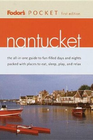 Cover of Fodor's Pocket: Nantucket