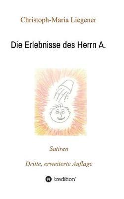 Book cover for Die Erlebnisse des Herrn A.