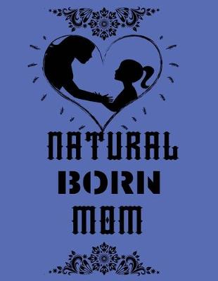 Book cover for Natural born mom