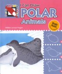 Cover of I Can Draw Polar Animals