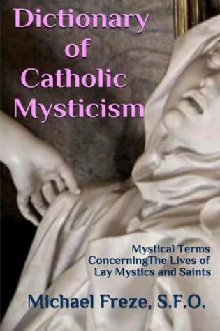 Cover of Dictionary of Catholic Mysticism