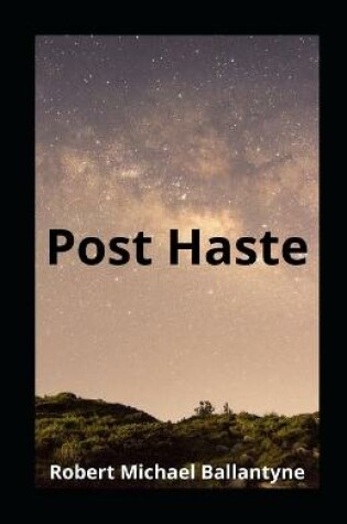 Cover of Post Haste illustrated