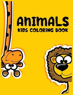 Book cover for Animals Kids Coloring Book