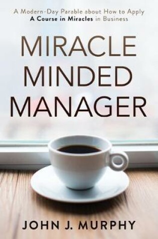 Cover of Miracle Minded Manager