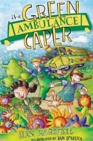 Cover of The Green Ambulance Caper
