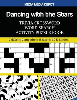 Book cover for Dancing with the Stars Trivia Crossword Word Search Activity Puzzle Book