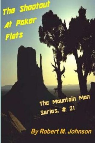 Cover of The Shootout At Poker Flats