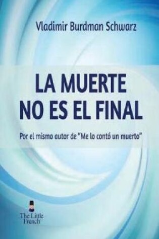 Cover of La Muerte No Es El Final