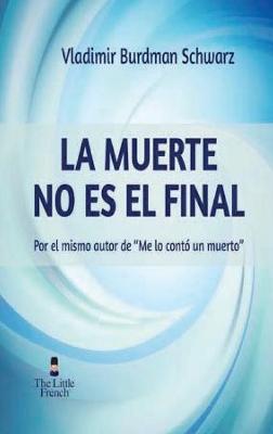 Book cover for La Muerte No Es El Final