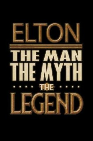 Cover of Elton The Man The Myth The Legend