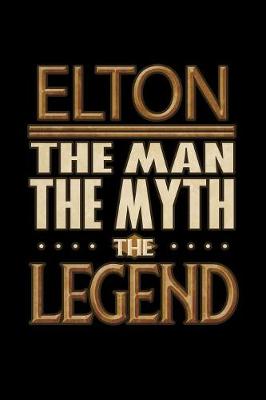 Book cover for Elton The Man The Myth The Legend