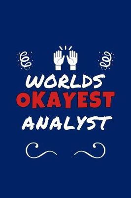 Book cover for Worlds Okayest Analyst