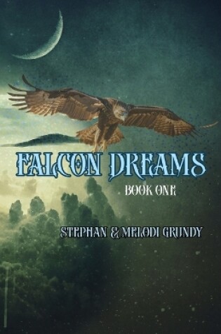 Cover of Falcon Dreams