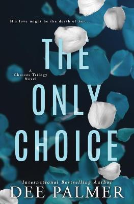 Book cover for The Only Choice