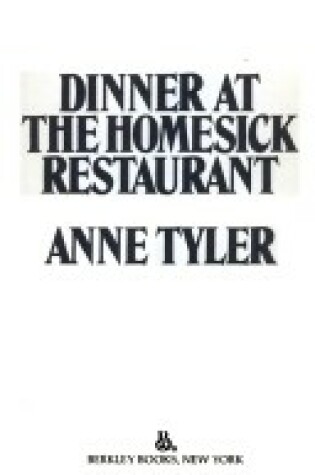 Cover of Dinner at the Homesick Restaurant