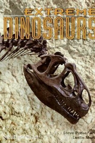 Cover of Extreme Dinosaurs