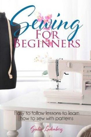 Cover of Sewing for Beginners