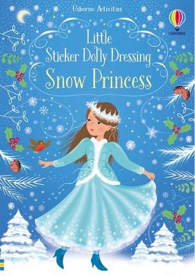 Book cover for Little Sticker Dolly Dressing Snow Princess