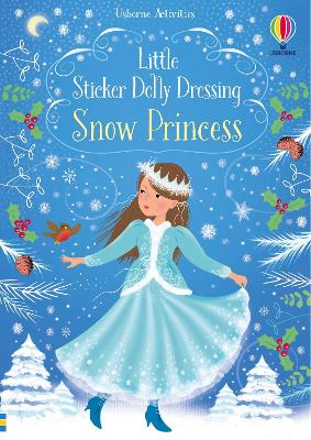 Cover of Little Sticker Dolly Dressing Snow Princess