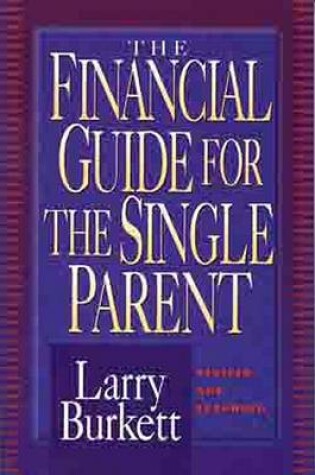 Cover of The Financial Guide for the Single Parent