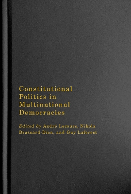 Book cover for Constitutional Politics in Multinational Democracies