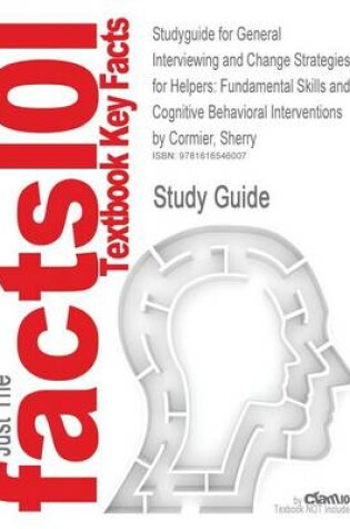 Cover of Studyguide for General Interviewing and Change Strategies for Helpers