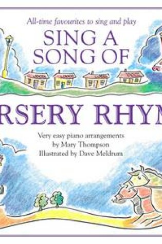 Cover of Sing A Song Of Nursery Rhymes