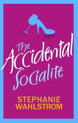 Cover of The Accidental Socialite