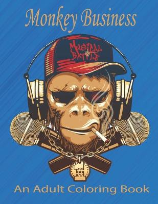 Book cover for Monkey Business An Adult Coloring Book
