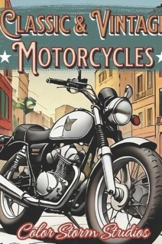 Cover of Classic & Vintage Motorcycles Coloring Book for Adults