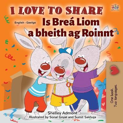 Book cover for I Love to Share (English Irish Bilingual Book for Kids)