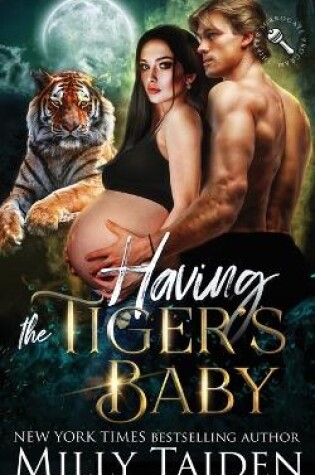Cover of Having the Tiger's Baby