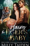 Book cover for Having the Tiger's Baby