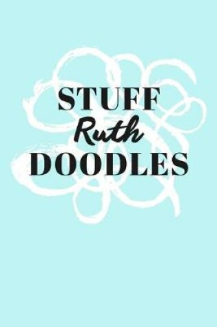 Cover of Stuff Ruth Doodles