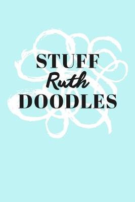 Book cover for Stuff Ruth Doodles