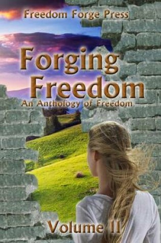 Cover of Forging Freedom II