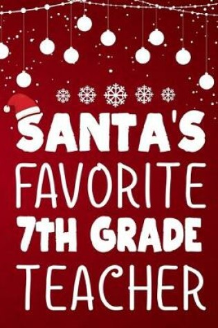 Cover of Santa's Favorite 7th Grade Teacher