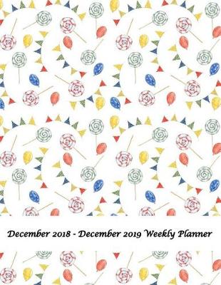 Book cover for December 2018 - December 2019 Weekly Planner