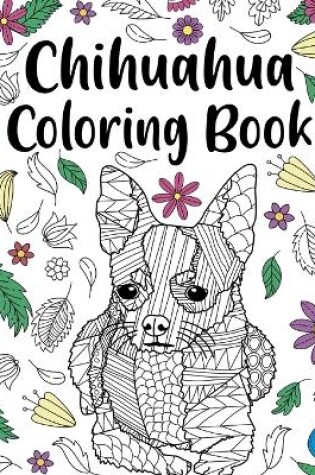 Cover of Chihuahua Coloring Book