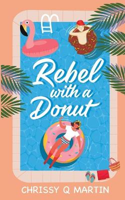 Cover of Rebel with a Donut