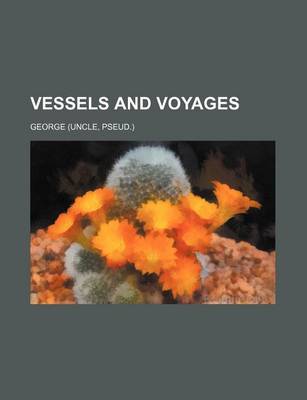 Book cover for Vessels and Voyages