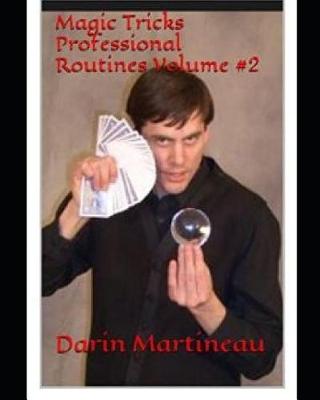 Book cover for Magic Tricks Professional Routines Volume #2