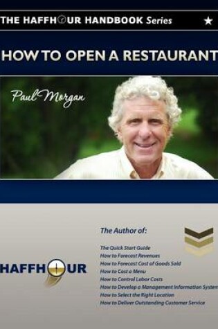 Cover of The HaffHour Handbook Series on How to Open a Restaurant
