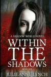 Book cover for Within the Shadows