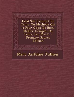 Book cover for Essai Sur L'Emploi Du Tems