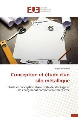 Cover of Conception Et  tude d'Un Silo M tallique